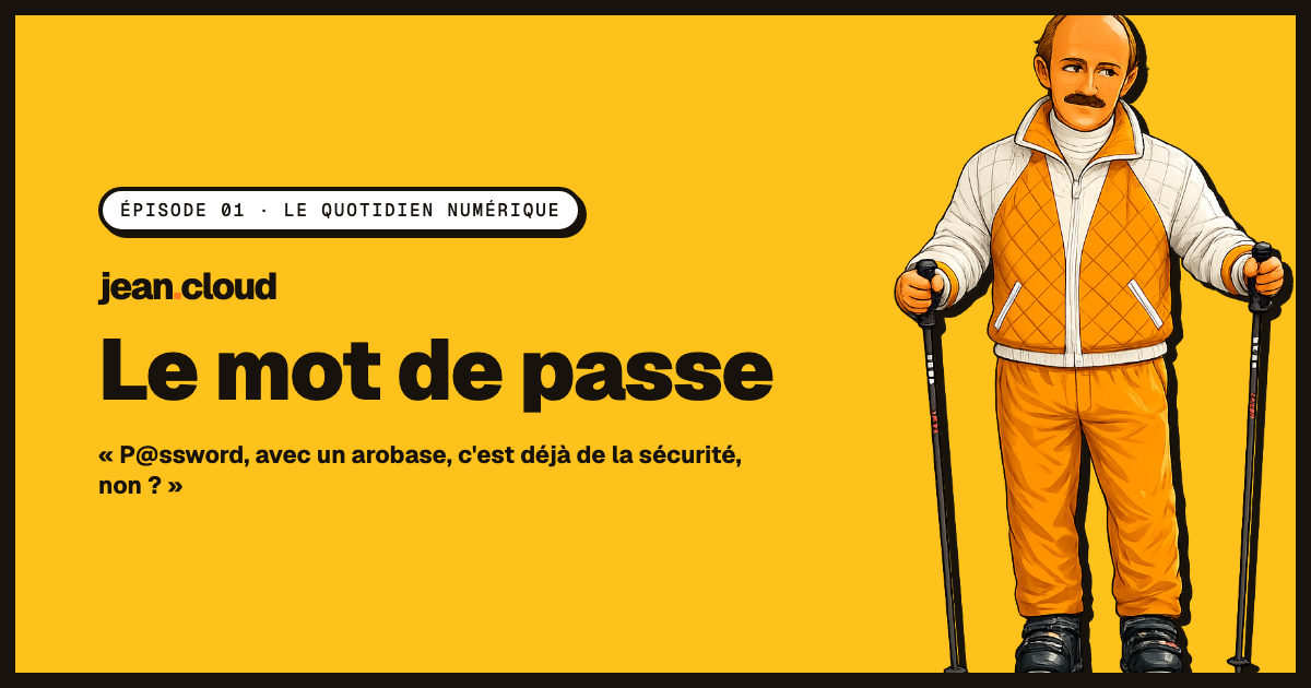 Le mot de passe
